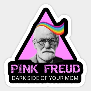 Pink Freud Dark side Of Your Mom Sticker